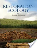 A helyreállítás ökológiája - Restoration Ecology