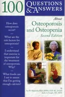 100 kérdés és kérdés a csontritkulásról és a csontritkulásról 2e - 100 Q&as about Osteoporosis and Osteopenia 2e