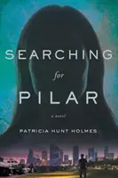 Pilar keresése - Searching for Pilar