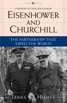 Eisenhower és Churchill: A partnerség, amely megmentette a világot - Eisenhower and Churchill: The Partnership That Saved the World