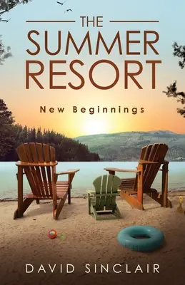 The Summer Resort: Új kezdetek - The Summer Resort: New Beginnings