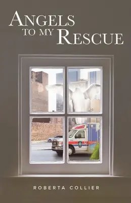 Angyalok a megmentésemre - Angels to My Rescue
