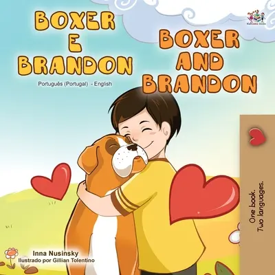 Boxer and Brandon (Portugál angol kétnyelvű könyv - Portugália) - Boxer and Brandon (Portuguese English Bilingual Book - Portugal)