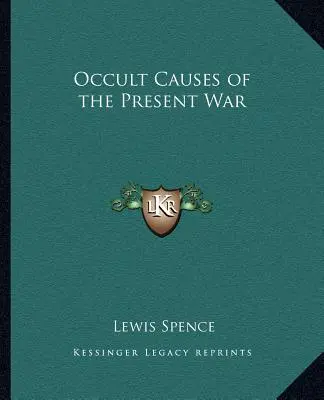 A jelenlegi háború okkult okai - Occult Causes of the Present War