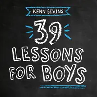 39 lecke fiúknak - 39 Lessons for Boys