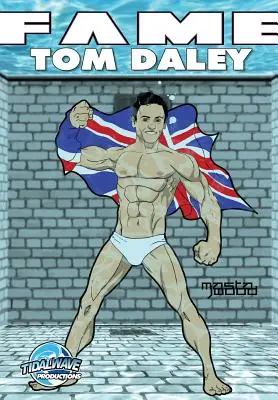 Fame: Tom Daley