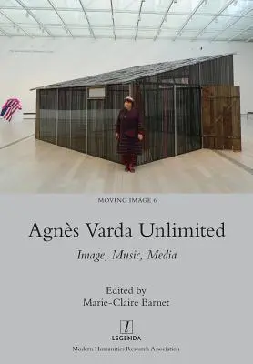 Agns Varda Unlimited: Image, Music, Media