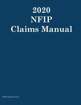 2020 NFIP Claims Manual (2020 NFIP kárigénylési kézikönyv) - 2020 NFIP Claims Manual