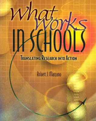 Mi működik az iskolákban: A kutatás átültetése a cselekvésbe - What Works in Schools: Translating Research Into Action