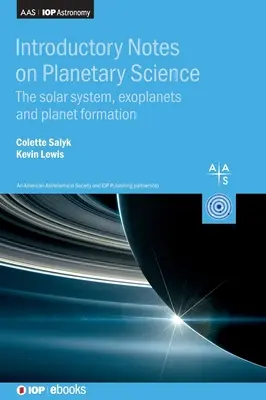 Bevezető jegyzetek a bolygótudományhoz: A Naprendszer, az exobolygók és a bolygóképződés - Introductory Notes on Planetary Science: The solar system, exoplanets and planet formation