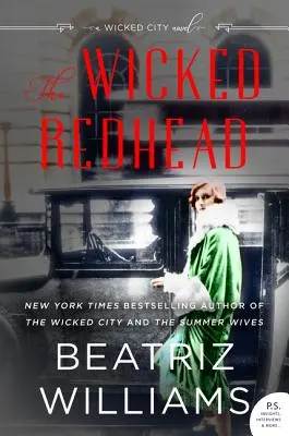 A gonosz vöröshajú: A Wicked City Novel - The Wicked Redhead: A Wicked City Novel