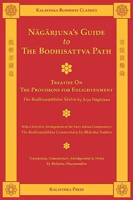 Nagarjuna útmutatója a bódhiszattva ösvényhez - Nagarjuna's Guide to the Bodhisattva Path