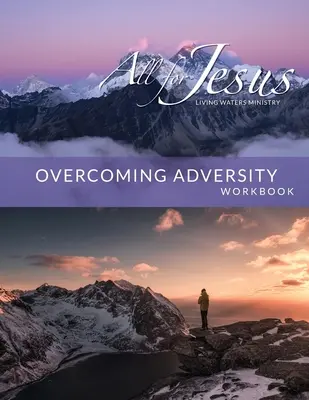 A megpróbáltatások leküzdése - Online tananyag munkafüzet - Overcoming Adversity - On-Line Curriculum Workbook