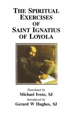 Loyolai Szent Ignác Lelkigyakorlatai - Spiritual Exercises of Saint Ignatius of Loyola