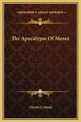 Mojžíšova apokalypsa - The Apocalypse Of Moses