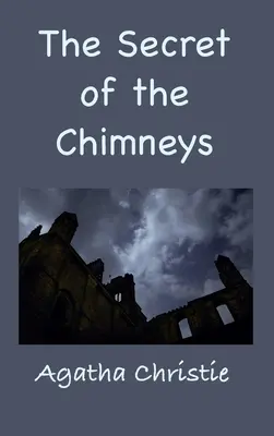 A kémények titka - The Secret of the Chimneys