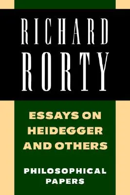 Esszék Heideggerről és másokról: Heidegger: Filozófiai tanulmányok - Essays on Heidegger and Others: Philosophical Papers