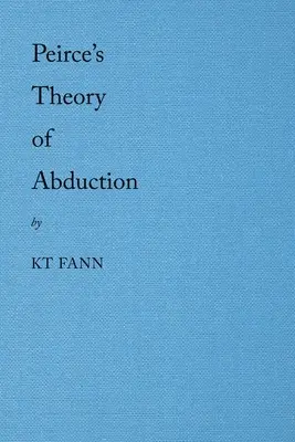 Peirce elrabláselmélete - Peirce's Theory of Abduction