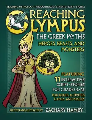 Elérve az Olümposzt, a görög mítoszok: Hősök, szörnyek és szörnyetegek - Reaching Olympus, the Greek Myths: Heroes Beasts and Monsters