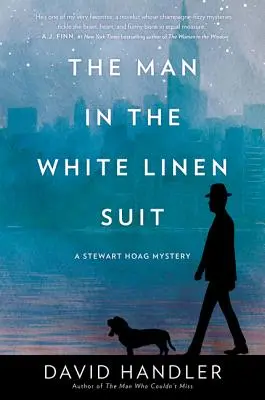 A férfi a fehér vászonruhában: Egy Stewart Hoag-rejtély - The Man in the White Linen Suit: A Stewart Hoag Mystery