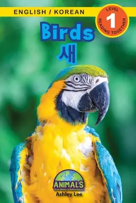 Madarak / 새: Bilingual (English / Korean) (영어 / 한국어) Animals That Make a Difference! (Engaging R - Birds / 새: Bilingual (English / Korean) (영어 / 한국어) Animals That Make a Difference! (Engaging R