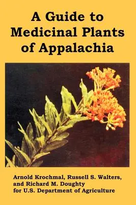 Útmutató az Appalache gyógynövényeihez - A Guide to Medicinal Plants of Appalachia