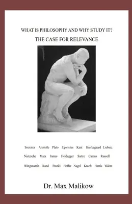 Mi a filozófia és miért tanuljuk?: A relevancia ügye - What Is Philosophy and Why Study It?: The Case for Relevance