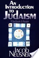 Bevezetés a judaizmusba: A Textbook and Reader - An Introduction to Judaism: A Textbook and Reader