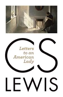 Levelek egy amerikai hölgynek - Letters to an American Lady