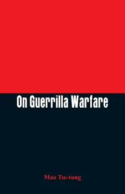 A gerillaharcról - On Guerrilla Warfare