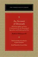 Dániáról szóló beszámoló: Francogalliával és néhány megfontolással a mezőgazdaság előmozdítására és a szegények foglalkoztatására vonatkozóan. - An Account of Denmark: With Francogallia and Some Considerations for the Promoting of Agriculture and Employing the Poor