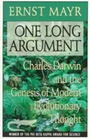 Egy hosszú érv: Charles Darwin és a modern evolúciós gondolkodás kialakulása - One Long Argument: Charles Darwin and the Genesis of Modern Evolutionary Thought