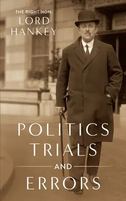 Politika, próbák és tévedések [1950] - Politics, Trials and Errors [1950]