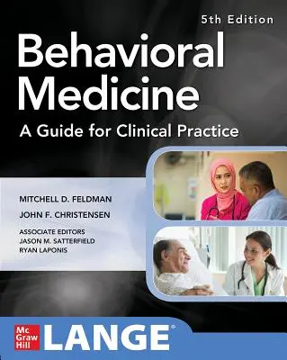 Viselkedési orvostudományi útmutató a klinikai gyakorlathoz 5. kiadás - Behavioral Medicine a Guide for Clinical Practice 5th Edition