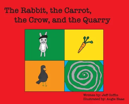 A nyúl, a répa, a varjú és a kőbánya - The Rabbit, The Carrot, The Crow, & The Quarry