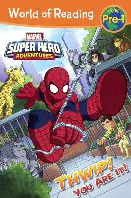 Szuperhős kalandok: Thwip! Te vagy az! - Super Hero Adventures: Thwip! You Are It!