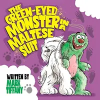 A zöldszemű szörnyeteg máltai öltönyben - The Green-eyed Monster in a Maltese Suit