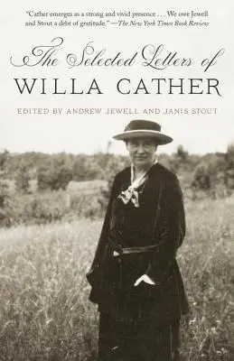 Willa Cather válogatott levelei - The Selected Letters of Willa Cather