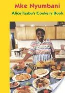 Alice Taabu szakácskönyve - Alice Taabu's Cookery Book