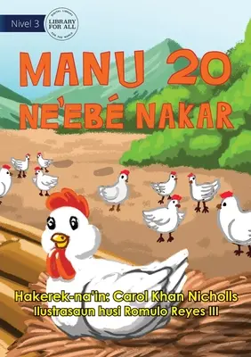 20 pimasz csirke - Manu 20 Ne'eb Nakar - 20 Cheeky Chickens - Manu 20 Ne'eb Nakar