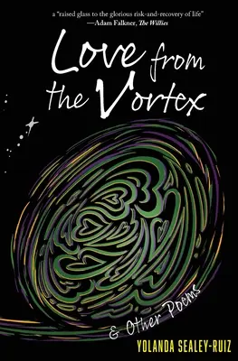 Szerelem az örvényből és más versek - Love from the Vortex & Other Poems