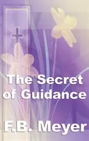 A vezetés titka - The Secret of Guidance