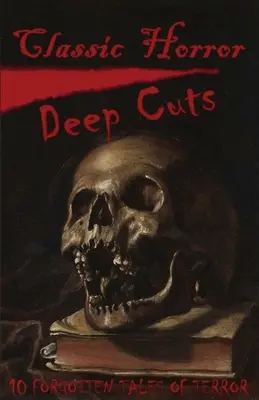 Klasszikus horror mélyvágások - Classic Horror Deep Cuts