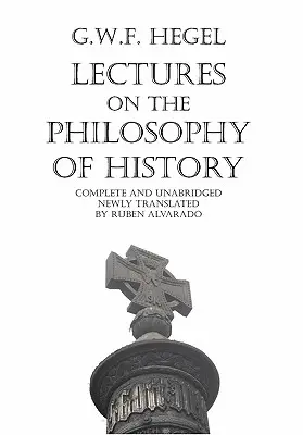 Előadások a történelemfilozófiáról - Lectures on the Philosophy of History