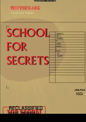Whitefrank: School for Secrets