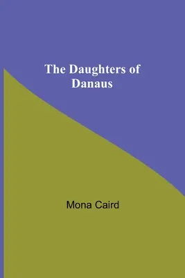 Danaosz lányai - The Daughters Of Danaus