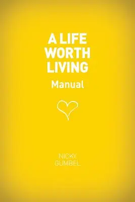 A Life Worth Living Guest Manual