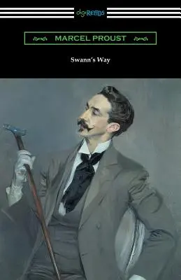 Swann's Way (A múlt dolgainak emléke, első kötet) - Swann's Way (Remembrance of Things Past, Volume One)