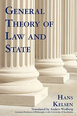 A jog és az állam általános elmélete - General Theory of Law and State