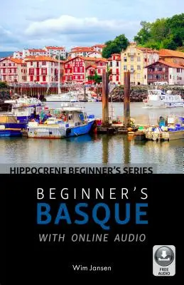 Kezdő baszk nyelvtanulás online hanganyaggal - Beginner's Basque with Online Audio